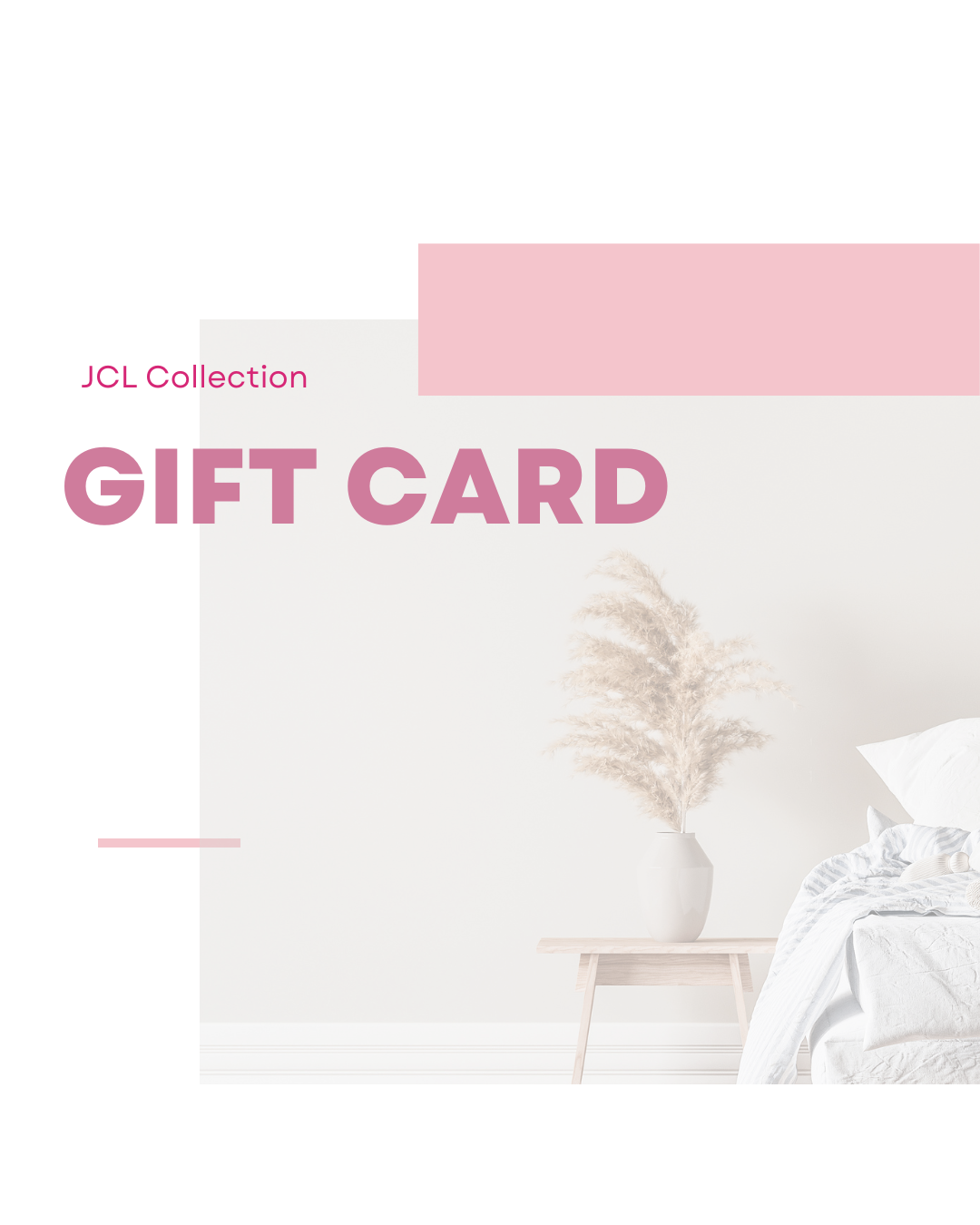 JCL Collection Gift Card